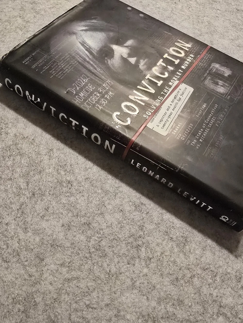 Conviction Solving the Moxley Murder By Leonard Levitt